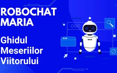Robochat Maria, primul consilier vocațional digital pentru elevii din Sectorul 3