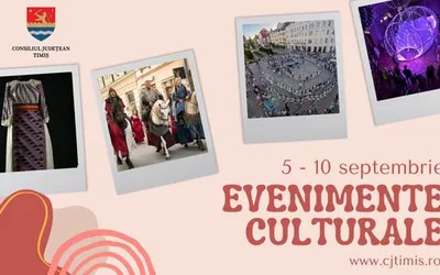Calendarul săptămânal al evenimentelor culturale în organizarea instituțiilor CJ Timiș