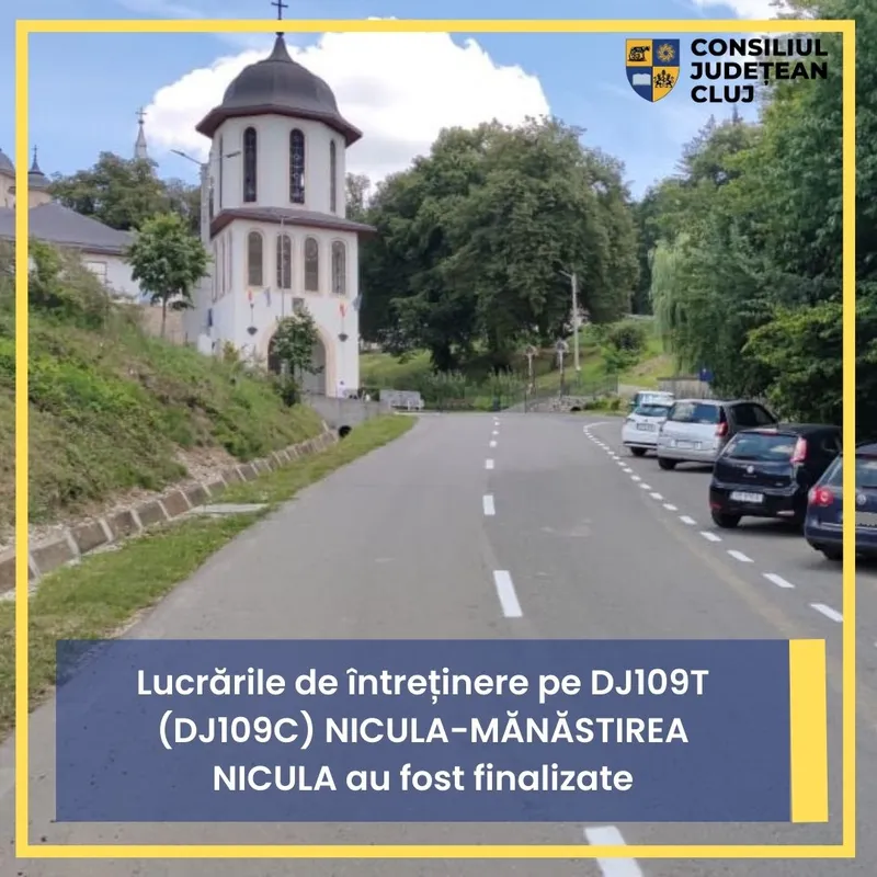 Lucrările de întreținere pe drumul județean DJ 109T (DJ 109C) Nicula – Mănăstirea Nicula au fost finalizate