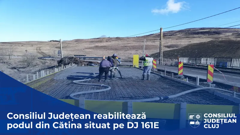 Consiliul Județean reabilitează podul din Cătina situat pe drumul județean DJ 161E