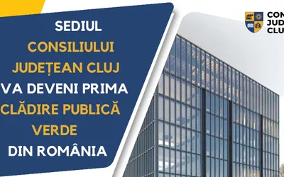Sediul Consiliului Județean Cluj va deveni prima clădire publică verde din România