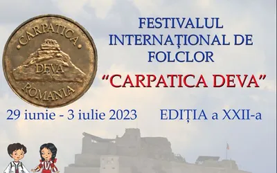 Festivalul Internațional de Folclor ,,Carpatica Deva” – un eveniment cultural susținut de Primăria Deva