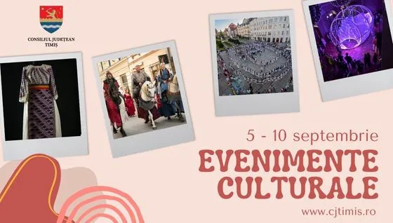 Calendarul săptămânal al evenimentelor culturale în organizarea instituțiilor CJ Timiș