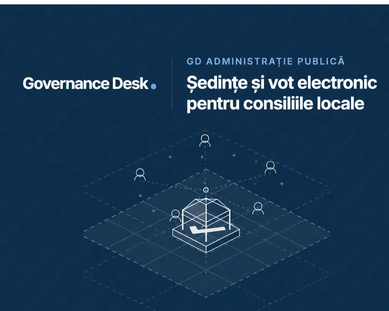 GovernanceDesk.com, noua platformă pentru organizarea digitală a ședințelor și voturilor din administrația locală