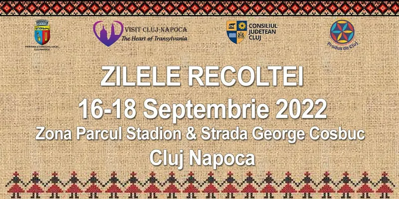 ZILELE  RECOLTEI 2022, eveniment de 10