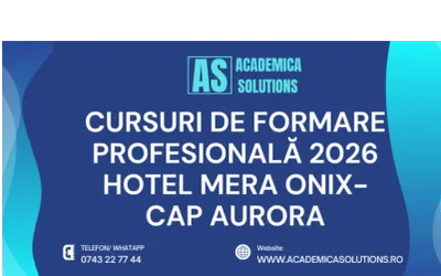 CURSURI DE FORMARE PROFESIONALĂ LA HOTEL MERA ONIX-CAP AURORA