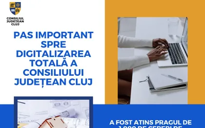 Pas important spre digitalizarea totală a Consiliului Județean Cluj