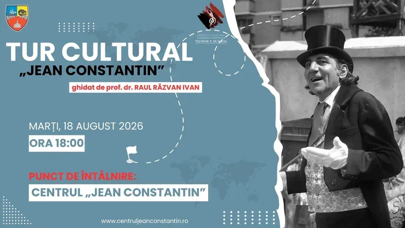 Tur cultural „Jean Constantin” organizat de Centrul Cultural Județean Constanța — 18 august 2026