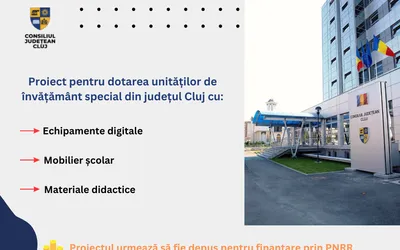 Proiect cu finanțare europeană, prin PNRR, pentru dotarea celor 11 unități de învățământ special subordonate Consiliului Județean