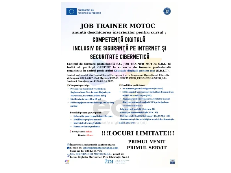 S.C. JOB TRAINER MOTOC S.R.L. - deschiderea înscrierilor pentru cursul COMPETENTA DIGITALA INCLUSIV DE SIGURANTA PE INTERNET SI SECURITATE CIBERNETICA, organizat în cadrul proiectului E.D.I.T.