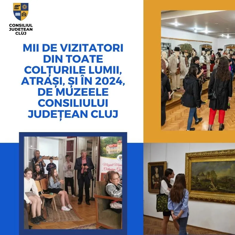 Mii de vizitatori din toate colțurile lumii, atrași, și în 2024, de muzeele Consiliului Județean Cluj
