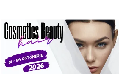 Cosmetics Beauty Hair 2026: sectorizare dedicată fiecărui segment al industriei. Fashion și stilul de viață sănătos completează ediția 2026 prin două zone noi pentru expozanți și vizitatori