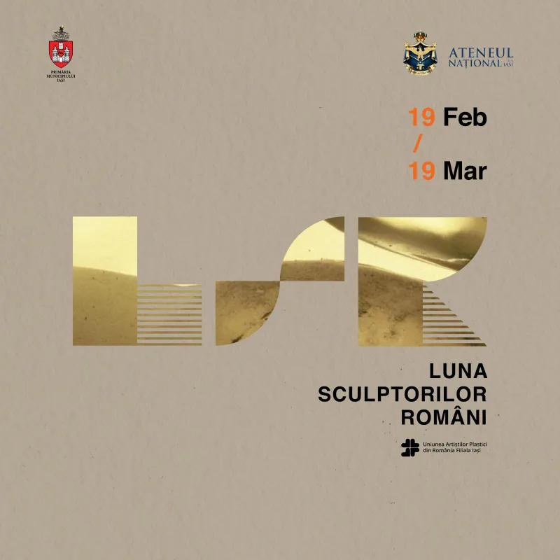 În perioada 19 februarie-19 martie, Municipiul Iași va găzdui a IV-a ediție a Lunii Sculptorilor Români!