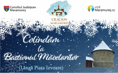”Colindăm la Bastionul Măcelarilor”, cel mai nou concept și eveniment din  Maramureș cu tematică de Crăciun