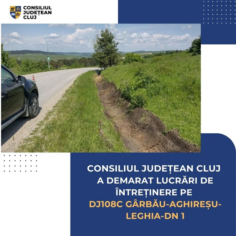 Consiliul Județean a demarat lucrări de întreținere pe DJ 108C Gârbău – Aghireșu – Leghia – DN 1
