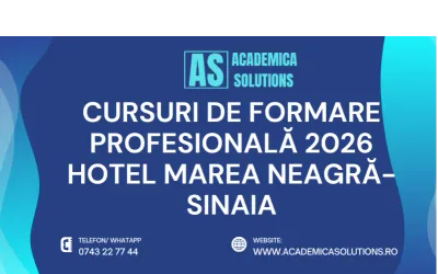 CURSURI DE FORMARE PROFESIONALĂ LA HOTEL MAREA NEAGRA-SINAIA