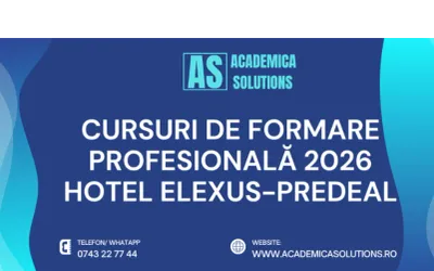 CURSURI DE FORMARE PROFESIONALĂ LA HOTEL ELEXUS-PREDEAL