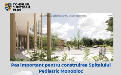 Pas important pentru construirea Spitalului Pediatric Monobloc