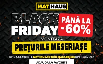 Black Friday la MatHaus 2025