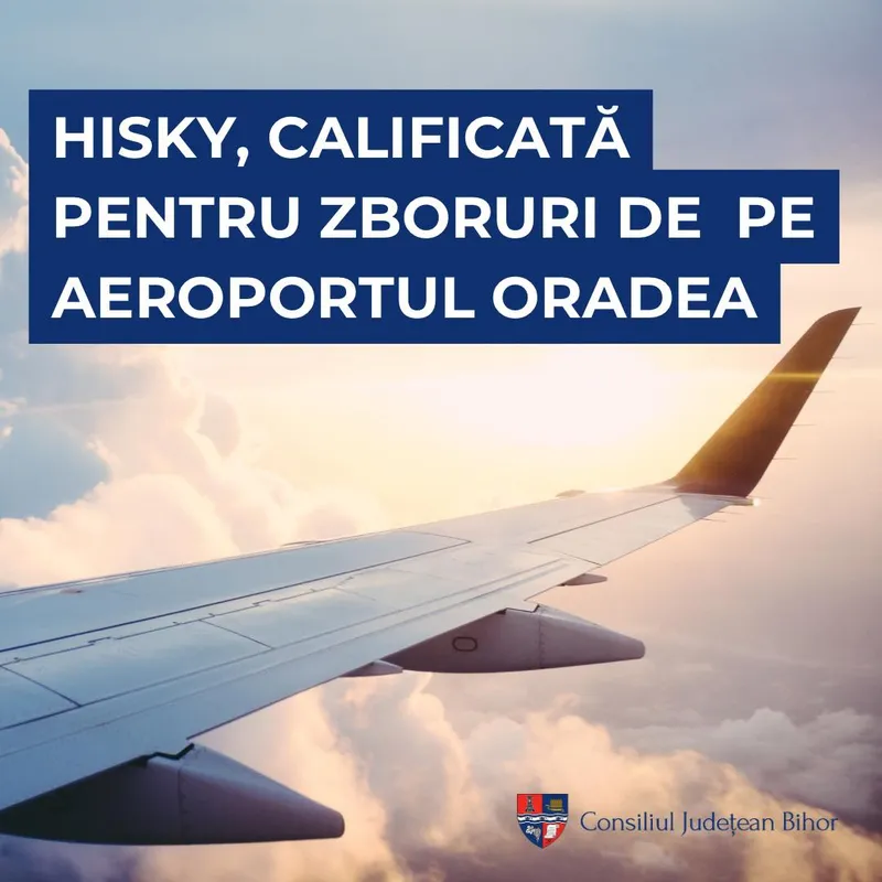 Compania aeriană HiSky îndeplinește criteriile de selecție pentru zboruri de pe  Aeroportul Oradea