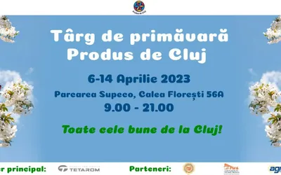 Târg de primăvară marca „Produs de Cluj”, în Mănăștur