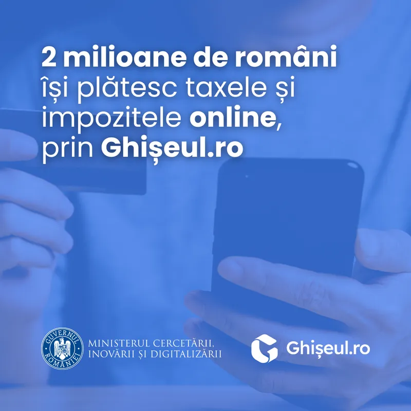 2 milioane de români își plătesc taxele și impozitele online, prin Ghișeul.ro