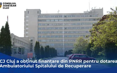 Consiliul Județean a obținut finanțare din PNRR pentru dotarea Ambulatoriului Spitalului de Recuperare