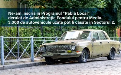 Primăria Sectorului 2 s-a înscris în Programul Rabla Local. 3.000 de autovehicule uzate vor putea fi casate