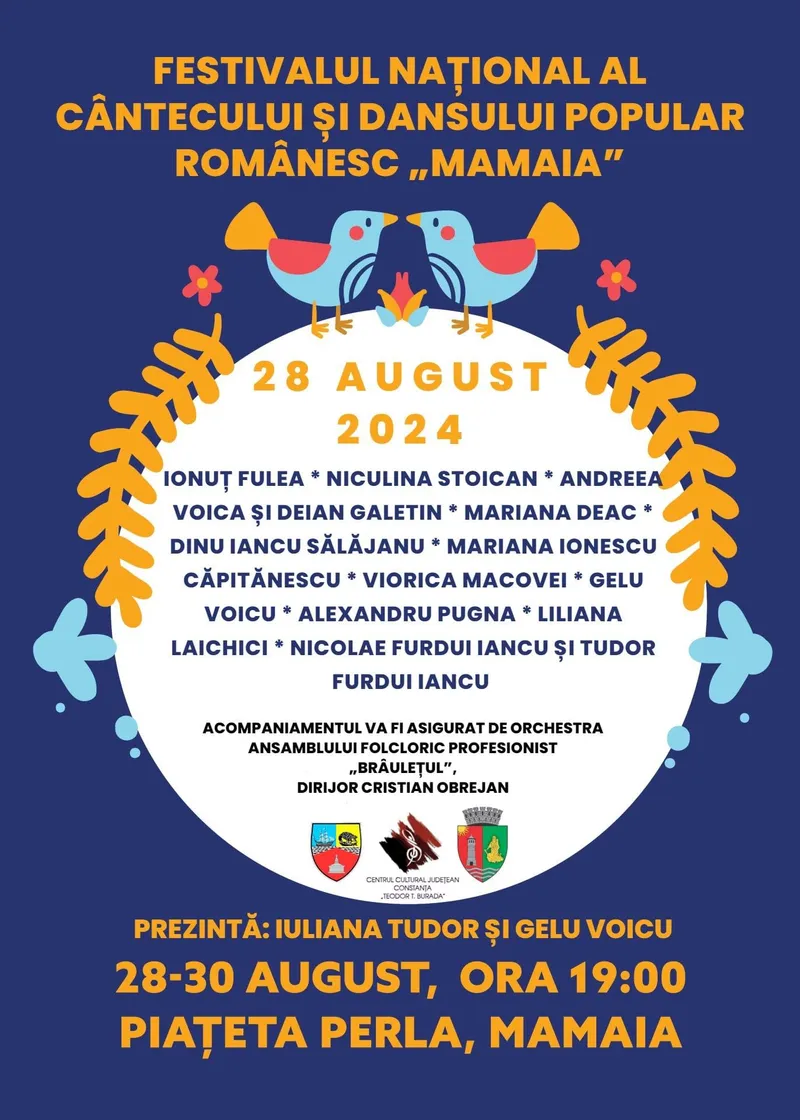 FESTIVALUL NAȚIONAL AL CÂNTECULUI ȘI DANSULUI POPULAR  ROMÂNESC „MAMAIA” 28 – 30 august 2024