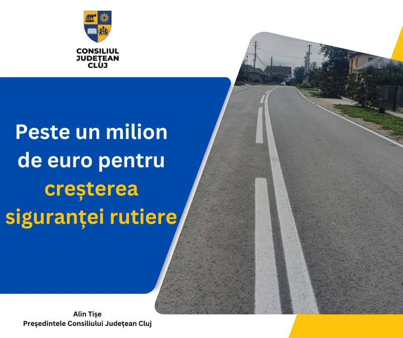 Peste un milion de euro pentru creșterea siguranței rutiere