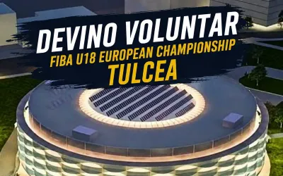 Voluntari căutați pentru Campionatul European de Baschet FIBA U18 la Tulcea (31 iulie–9 august 2026)