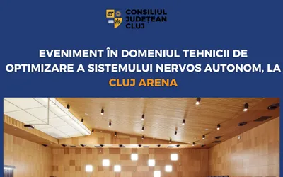 Eveniment în domeniul tehnicii de optimizare a sistemului nervos autonom, la Cluj Arena