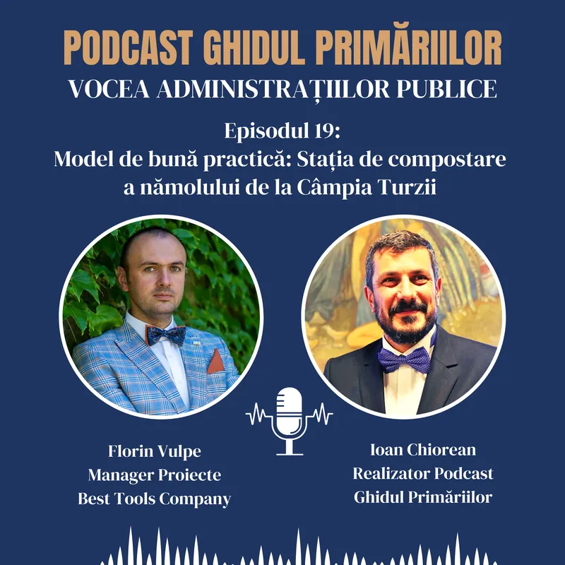 Model de bună practică: Stația de compostare a nămolului de la Câmpia Turzii | Podcast | Episodul 19
