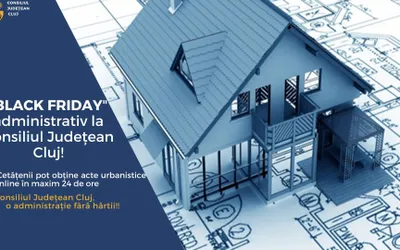 \"BLACK FRIDAY\" administrativ la Consiliul Județean Cluj!