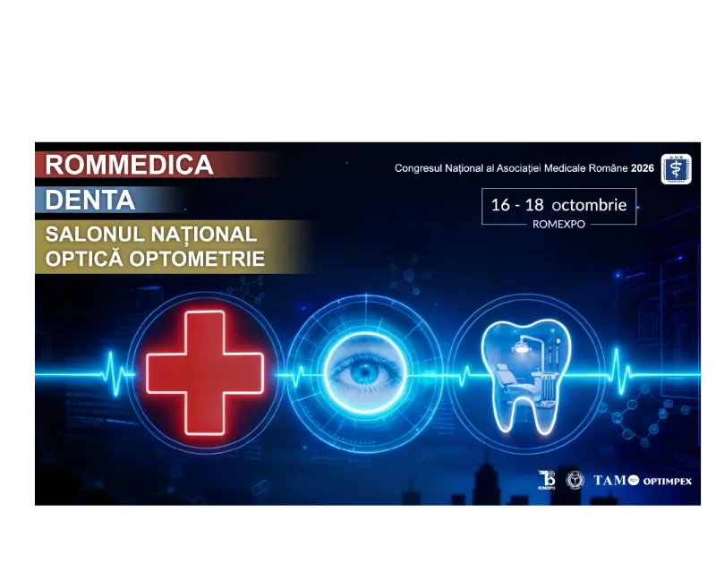 DENTA & ROMMEDICA 2026 integrează Salonul Național de Optică și Optometrie și devine o platformă medicală extinsă