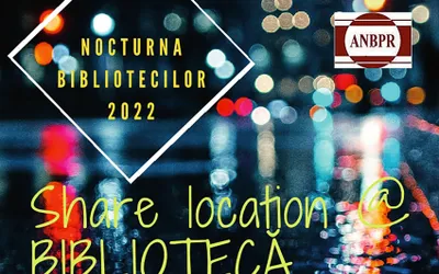 Program complet - Nocturna bibliotecilor va avea loc vineri, 30 septembrie 2022