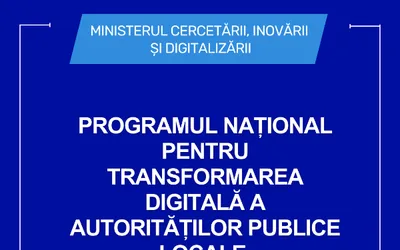 Programul Național pentru Transformarea Digitală a autorităților publice locale DIGILOCAL