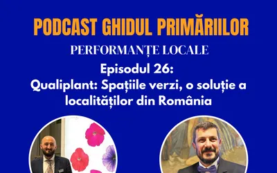Qualiplant: Spațiile verzi, o soluție a localităților din România. Podcast 26