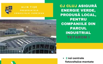 Consiliul Județean asigură energie verde, produsă local, pentru companiile din Parcul Industrial Tetarom I