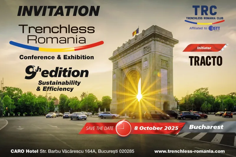 Trenchless Romania Conference & Exhibition Ediția a IX-a, Sustenabilitate & Eficiență -8 Octombrie 2025