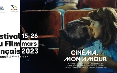 CEA DE-A 27-A EDIȚIE A FESTIVALUL FILMULUI FRANCEZ CELEBREAZĂ 30 DE ANI DE FRANCOFONIE ÎN ROMÂNIA