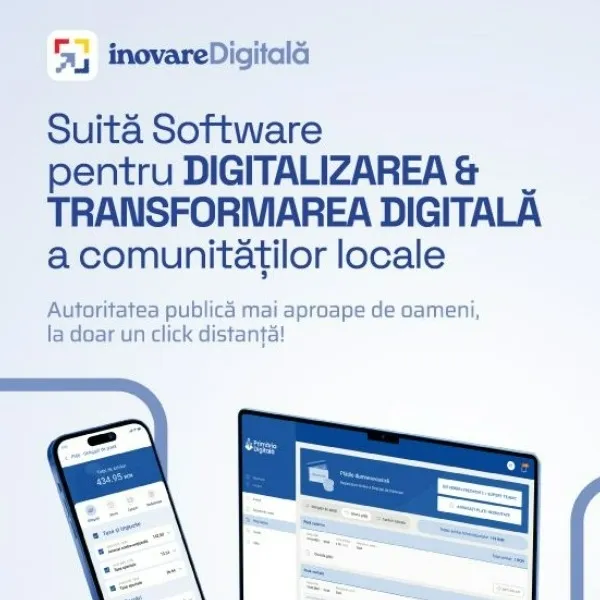 Suită Software pentru DIGITALIZAREA & TRANSFORMAREA DIGITALĂ a administrației locale