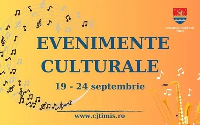 Calendarul săptămânal al evenimentelor culturale în organizarea instituțiilor CJ Timiș