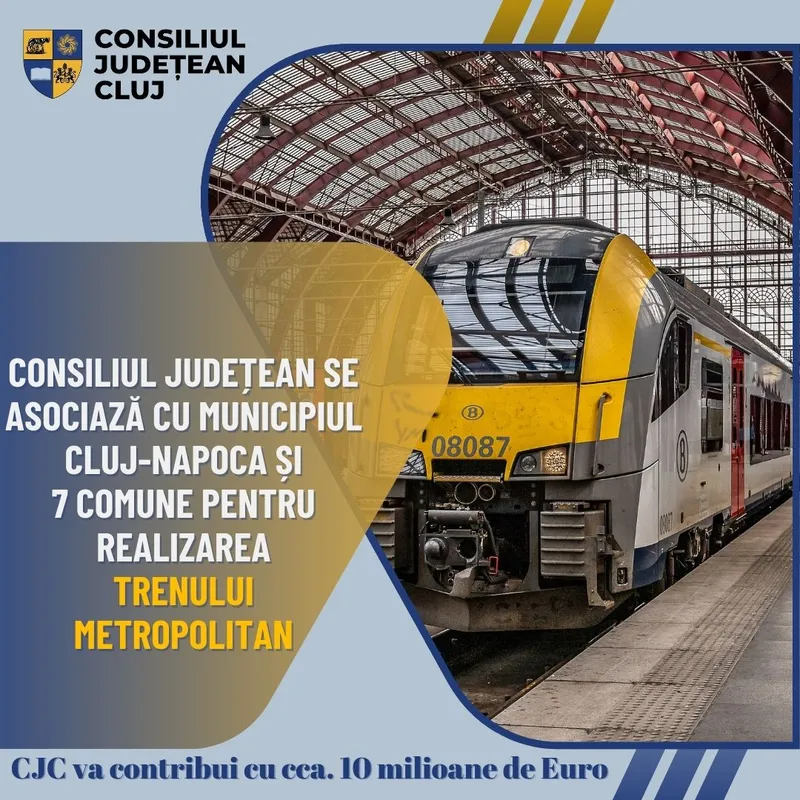 Consiliul Județean se asociază cu municipiul Cluj-Napoca și șapte comune învecinate pentru realizarea trenului metropolitan