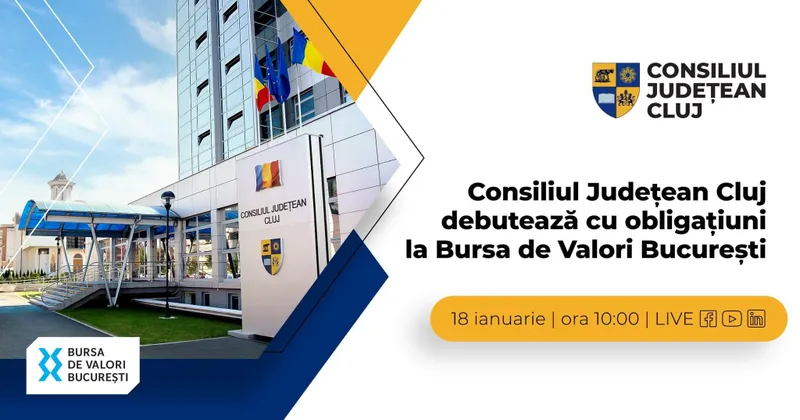 Obligațiunile emise de Consiliul Județean Cluj, în valoare de 76 de milioane de euro, vor debuta la Bursa de Valori București
