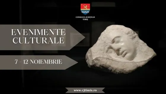 Calendarul săptămânal al evenimentelor culturale în organizarea instituțiilor CJ Timiș