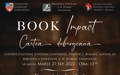 Consiliul Județean Constanța vă invită la vernisajul expoziției itinerante de carte din cadrul Proiectului cultural Book Impact – Cartea Dobrogeană.