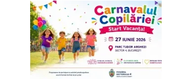 Carnavalul Copilăriei 2026: Sărbătorim împreună începutul vacanței în Parcul Tudor Arghezi!