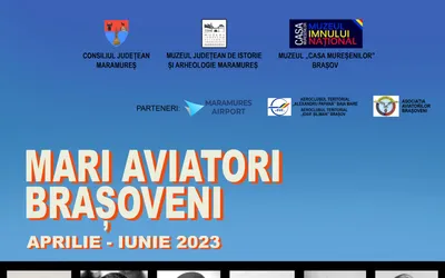 EXPOZIȚIA „MARI AVIATORI BRAȘOVENI”, VERNISATĂ LA MUZEUL DE ISTORIE ȘI ARHEOLOGIE MARAMUREȘ