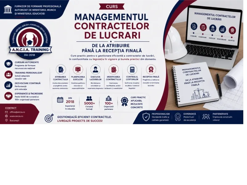 MANAGEMENTUL CONTRACTELOR DE LUCRARI DE LA ATRIBUIRE PANA LA RECEPTIA FINALA